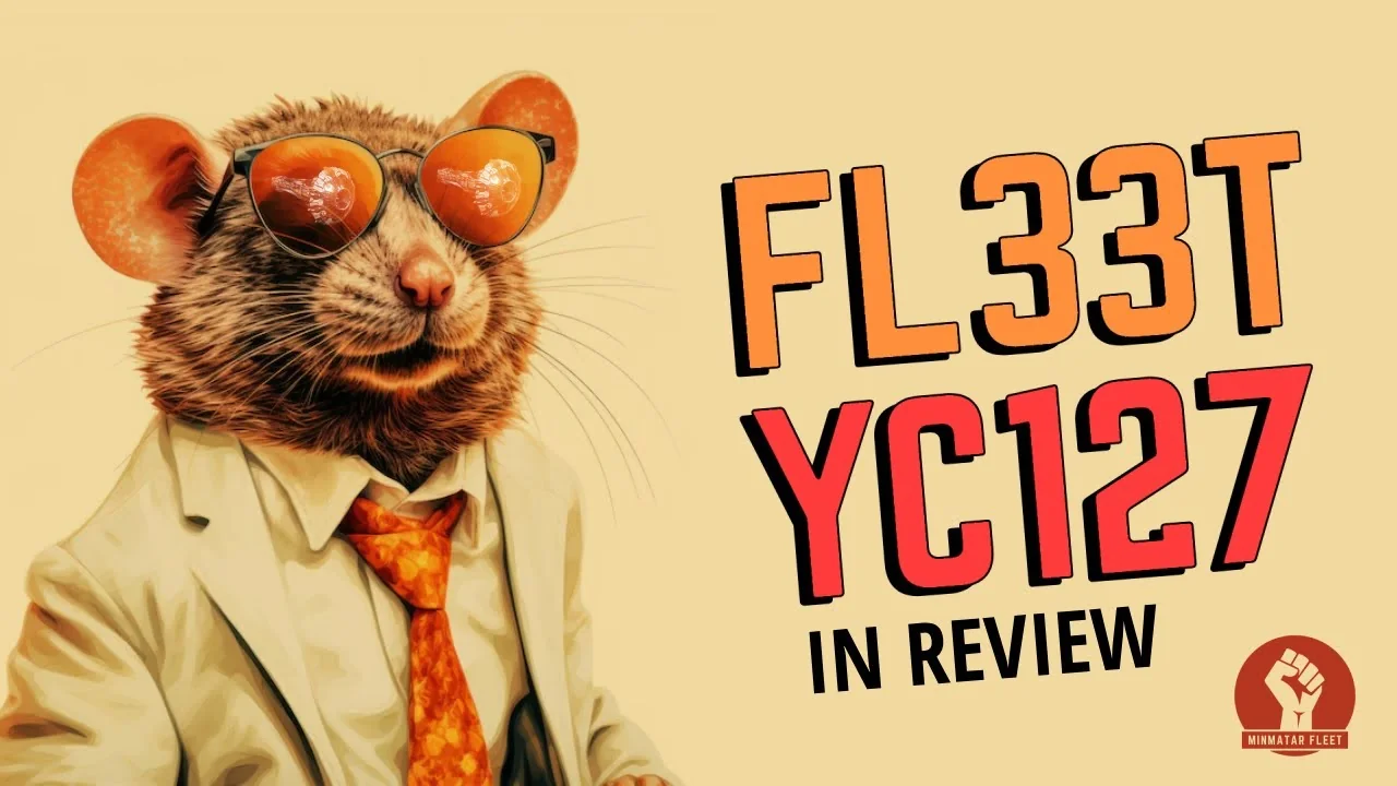 FL33T YC127 In Review